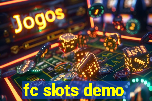 fc slots demo